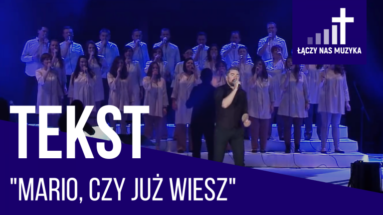 TEKST – “Mario, czy już wiesz”				    	    	    	    	    	    	    	    	    	    	5/5							(4)						