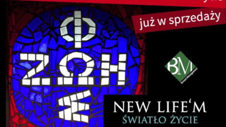 “Powstań i świeć” [New Life’m]					