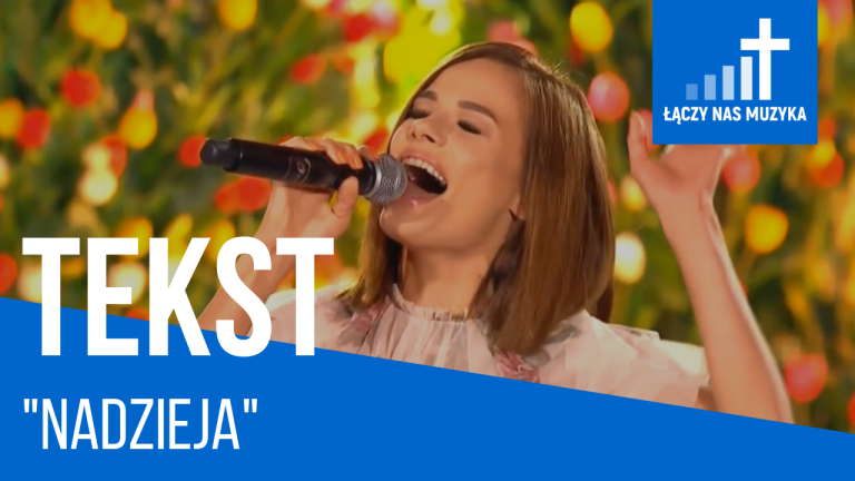 TEKST – “Nadzieja” [Natalia Szroeder]				    	    	    	    	    	    	    	    	    	    	5/5							(2)						